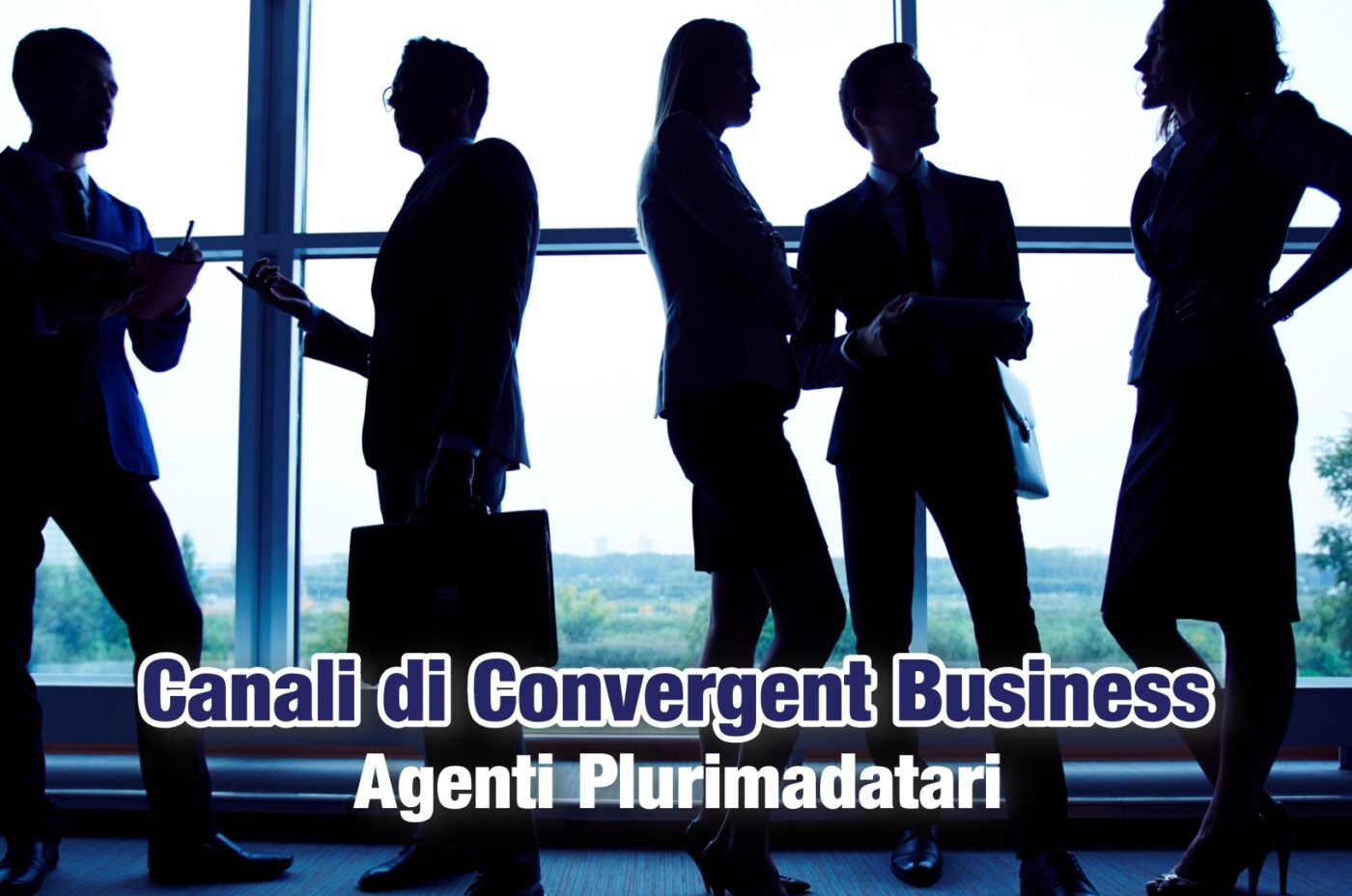 Canali di Convergent Business per Agenti di Commercio e Venditori