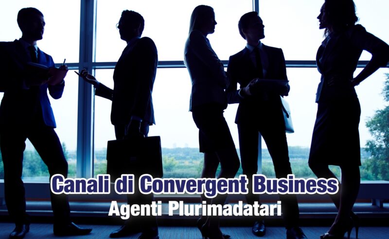 Canali di Convergent Business per Agenti di Commercio e Venditori